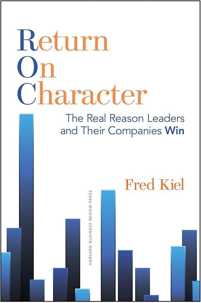 Boekcover van Return on Character door Fred Kiel
